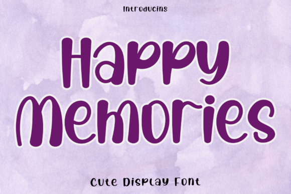Happy Memories Font: Elevate Your Brand Identity