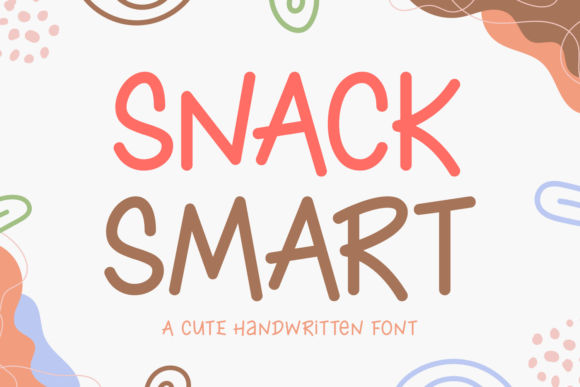 Snack Smart Font Review for Branding